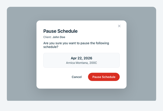 The Pause Schedule confirmation modal showing the title, the client name John Doe, the body 